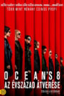 Ocean’s 8 – Az évszázad átverése