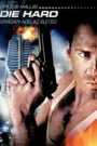 Die Hard – Drágán add az életed!