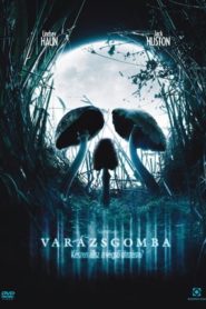 Varázsgomba – Készen állsz a végső utazásra?