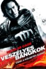 Veszélyes Bangkok