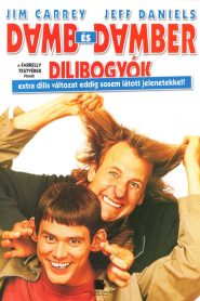 Dumb és Dumber – Dilibogyók