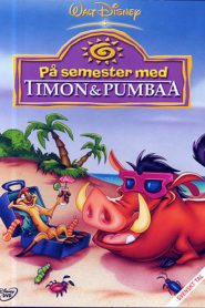 Timon és Pumba nyaralni megy