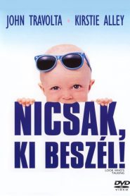 Nicsak, ki beszél!