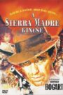 A Sierra Madre kincse