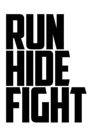 Run Hide Fight