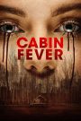 Cabin Fever – Kabinláz