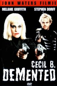 Cecil B. Demented