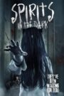 Spirits in the Dark – Szellemek a sötétben