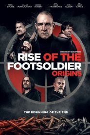 Rise of the Footsoldier: Origins