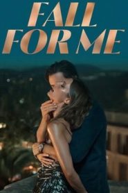 Szeress belém (Fall for Me)