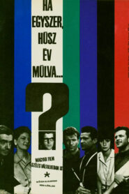 Ha egyszer, húsz év mulva…