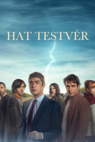Hat testvér