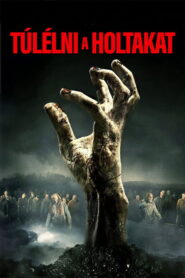Túlélni a holtakat