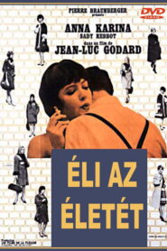 Éli az életét