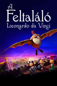 A feltaláló – Leonardo da Vinci