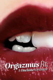 Orgazmus Rt.: A OneTaste története