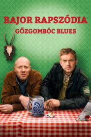 Bajor rapszódia – Gőzgombóc blues