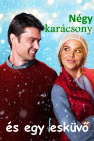 Négy karácsony és egy esküvő