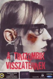 A tinizombik visszatérnek