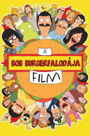 Bob Burgerfalodája: A film